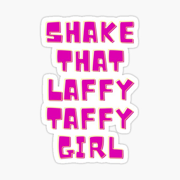 Tik Tok Audio Gifts Merchandise Redbubble - shake that laffy taffy girl roblox id code