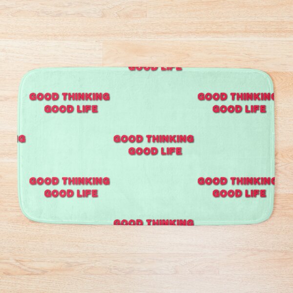 Item preview, Good thinking good life  designed and sold by Shahid1234.