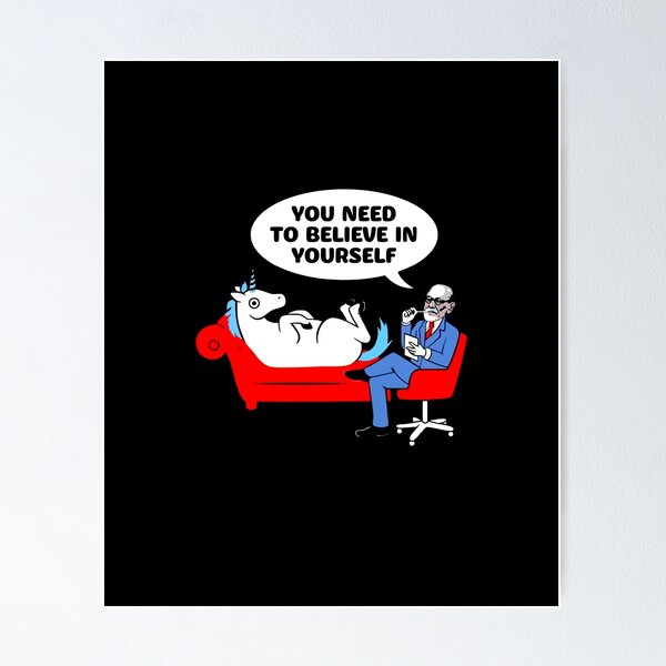 Item preview, You need to believe in yourself funny unicorn psychiatrist psychology lover gift t shirt  designed and sold by Johannesart.