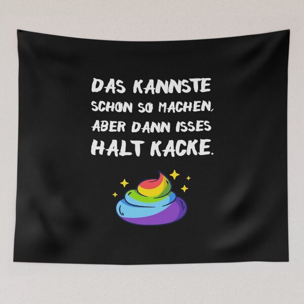 Artikelvorschau, Kannste Schon Machen Aber Dann Kacke entworfen und verkauft von khornholio.