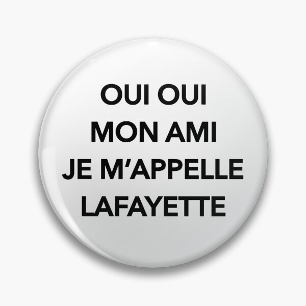 Item preview, Oui Oui Mon Ami Je M'appelle Lafayette designed and sold by designsbyalyssa.