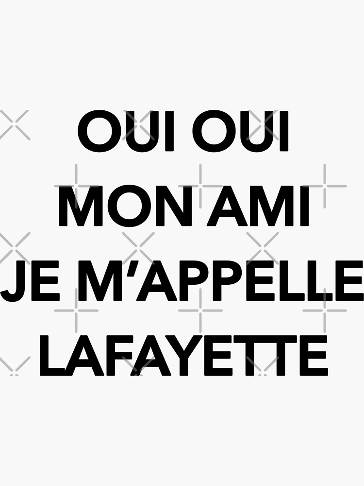 oui-oui-mon-ami-je-m-appelle-lafayette-t-shirt-yeswefollow