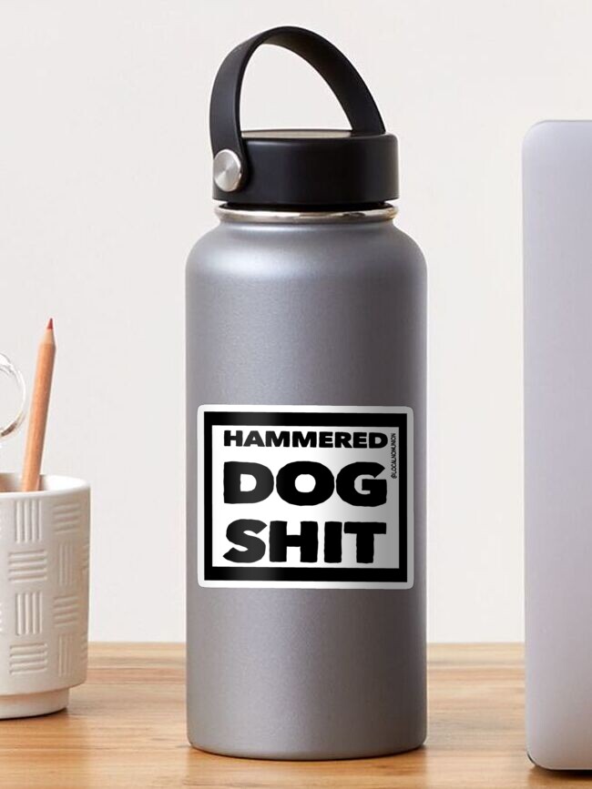 Thumbnail 1 of 3, Sticker, Hammered dogshit sticker designed and sold by Localnonunion.