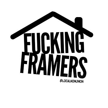 Artwork thumbnail, Fucking framers sticker by Localnonunion
