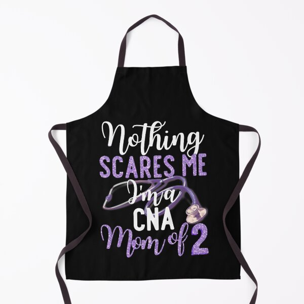 Item preview, You Can't Scare Me, I'm a CNA and Mom of 2 Gift for Certified Nurses designed and sold by WOW TeesAndThings.