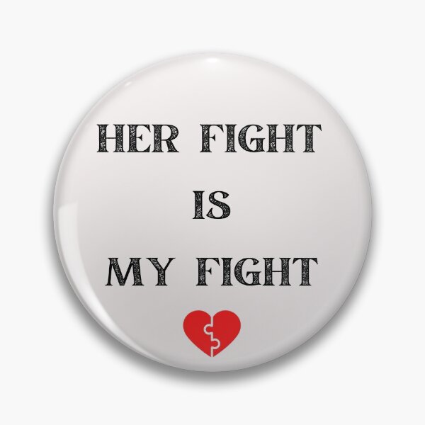 Item preview, Her Fight Is My Fight Black Text Design designed and sold by Gramsta.