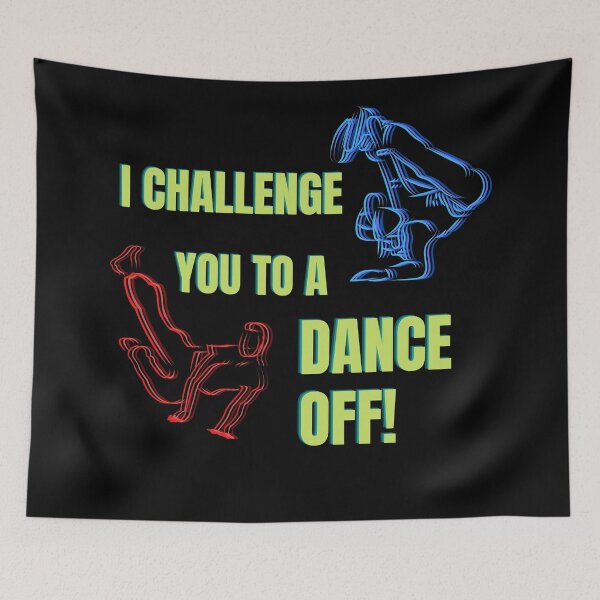 Item preview, I challenge you to a Dance off designed and sold by InputVSOutput.