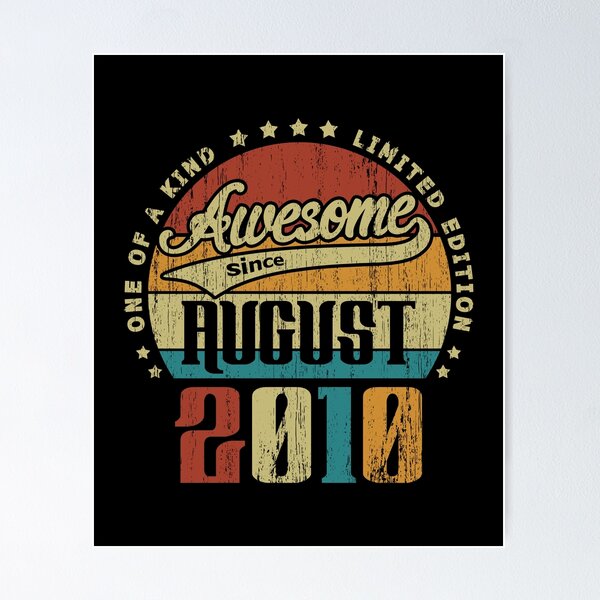 Item preview, Vintage August 2010 One Of A Kind Awesome Since August 2010 10th Birthday Gift 10 Years Old designed and sold by Takatv.