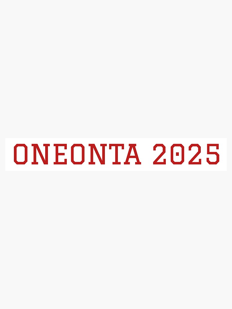 "Oneonta Class of 2025" Sticker for Sale by collegespirits Redbubble