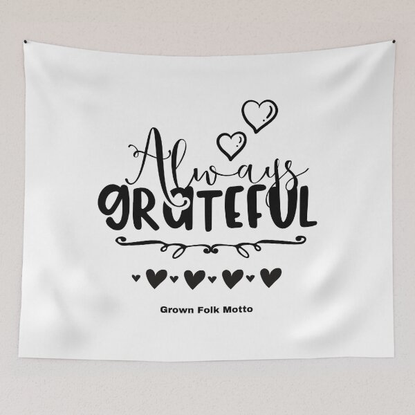 Item preview, Always Grateful designed and sold by GrownFolkMotto.