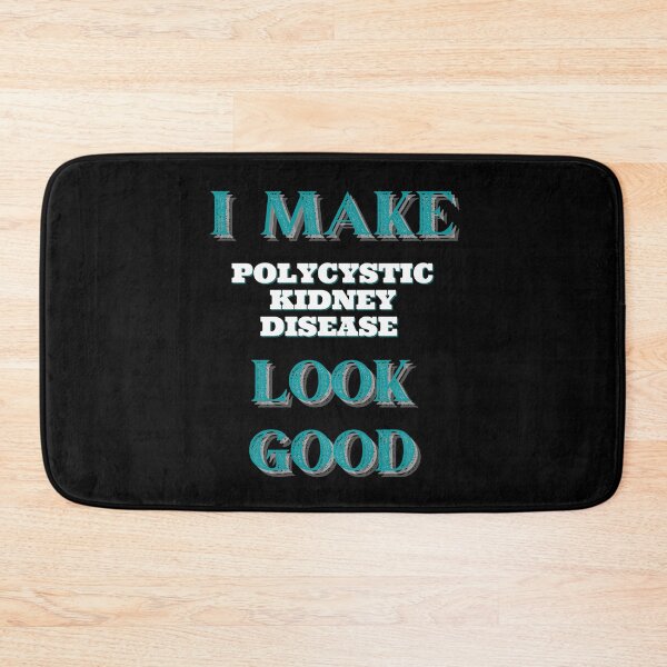 Item preview, I Make Polycystic Kidney Disease Look Good PKD Funny Text Design designed and sold by Gramsta.