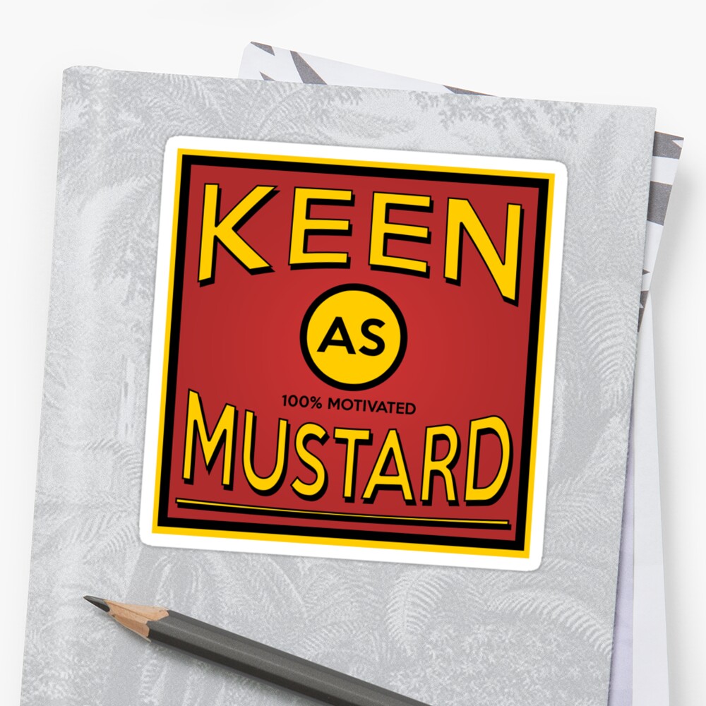 keen-as-mustard-stickers-by-waynejay-redbubble