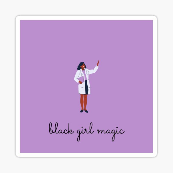 Item preview, Black Girl Magic - Doctor designed and sold by ZiigCreatives.