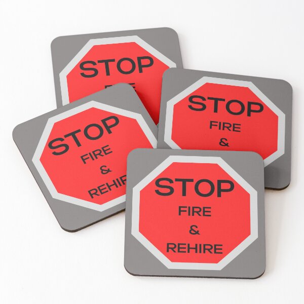 Item preview, Stop Fire And Rehire Design designed and sold by Gramsta.