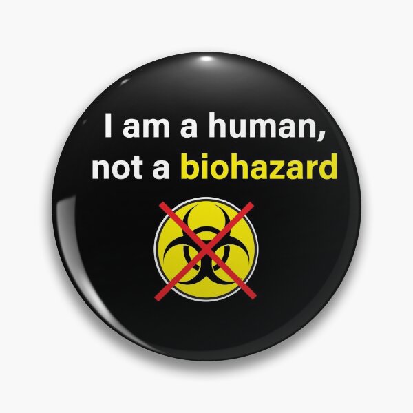 Item preview, I am a human, not a biohazard designed and sold by Amanda White.