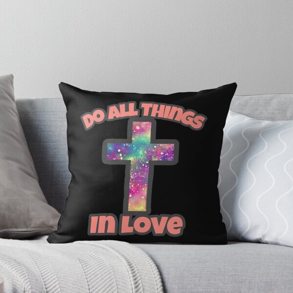 Item preview, Do All Things In Love - Original by Boo-da-chay designed and sold by Boo-da-chay.