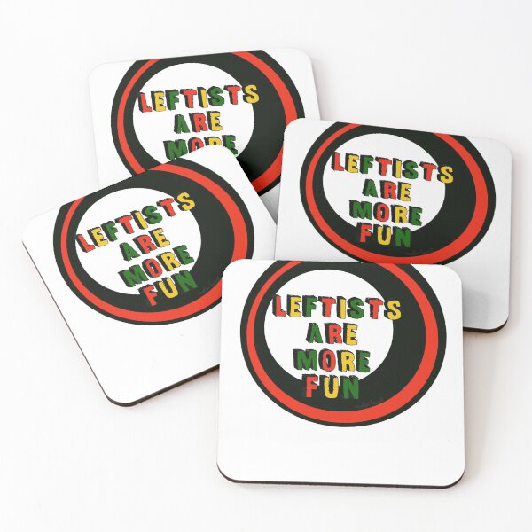 Item preview, LEFTISTS ARE MORE FUN designed and sold by Bklynjava.
