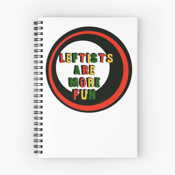 Item preview, LEFTISTS ARE MORE FUN designed and sold by Bklynjava.