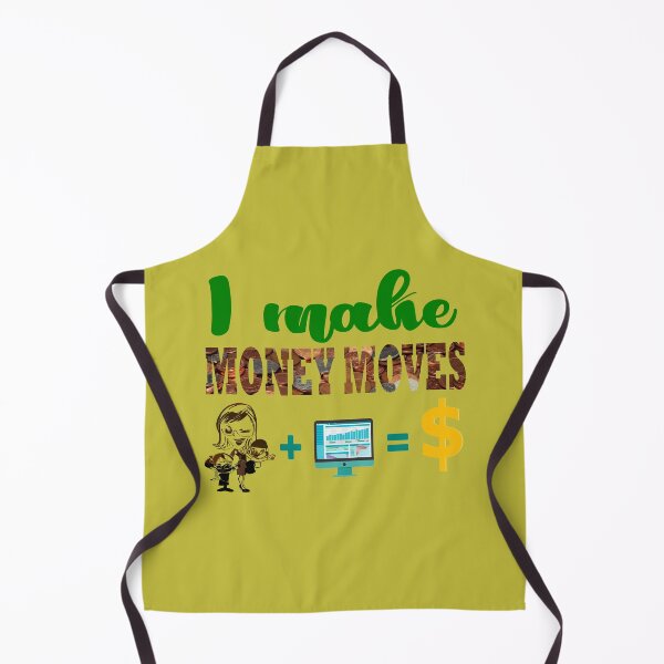 Item preview, I make money moves designed and sold by Oopsie-Daisy.