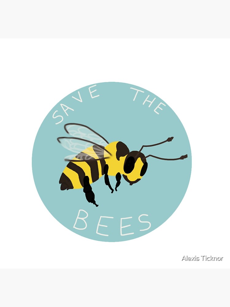 Save the Bees! by AlexisCreations