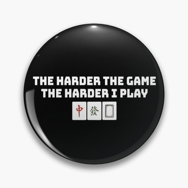 Item preview, Harder Game Harder Play with Mahjong designed and sold by thestreetslocal.