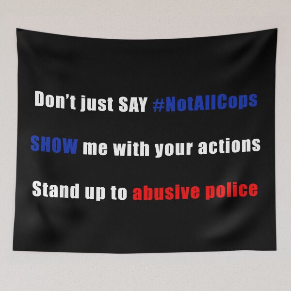 Item preview, Not All Cops? Show, Don't Tell! designed and sold by StephOBrien.