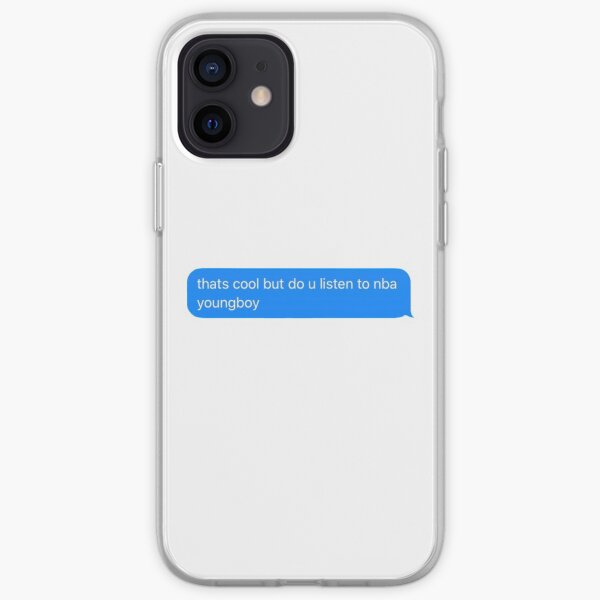 do you listen to nba youngboy text message iPhone Soft Case