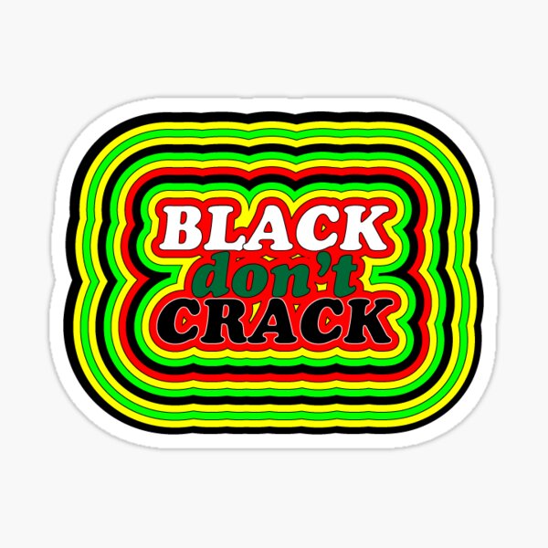 Black Don't Crack Sticker Collection Sticker
