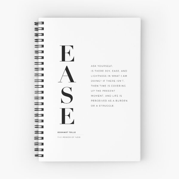 Item preview, Ease. Eckhart Tolle Book Quote. The Power of Now. designed and sold by The Art of the  Pause.