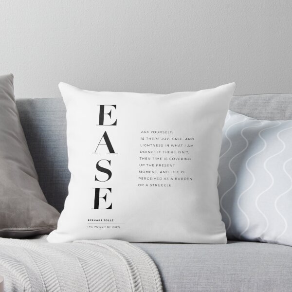 Item preview, Ease. Eckhart Tolle Book Quote. The Power of Now. designed and sold by The Art of the  Pause.