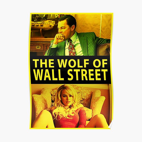 The Wolf Of Wall Street Posters Redbubble