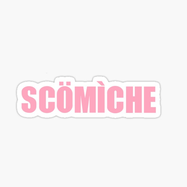 Scömìche Sticker