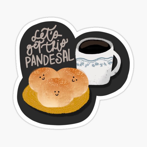 Let's Get This Bread Pandesal Edition Sticker Sticker