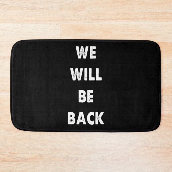 Item preview, Copy of We will be back trend designed and sold by Kathrine2302.