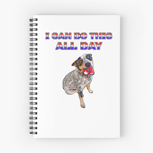 Artikelvorschau, Ich kann das den ganzen Tag tun ACD Heeler Australian Cattle Dog entworfen und verkauft von sidehustledog.