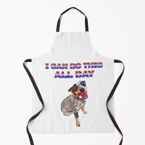 Item preview, I Can Do This All Day ACD Heeler Australian Cattle Dog designed and sold by sidehustledog.