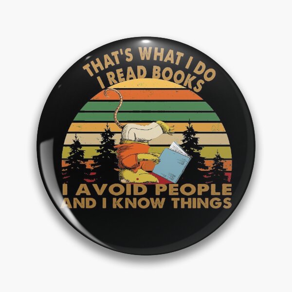 Item preview, That's what i do i read book i avoid people and i know things Possum designed and sold by Kathrine2302.