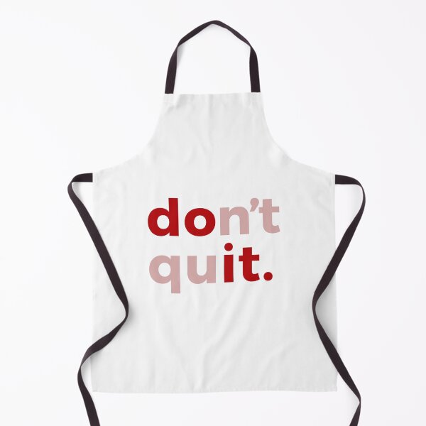 Item preview, Do It, Don’t Quit  designed and sold by So Witcasm ?.