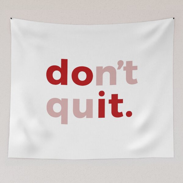 Item preview, Do It, Don’t Quit  designed and sold by So Witcasm ?.