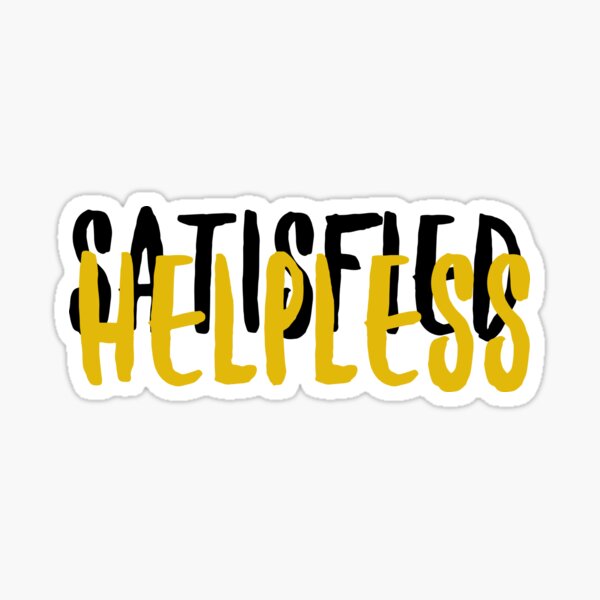 Hamilton Helpless Satisfied Sticker For Sale By Cjcpod Redbubble