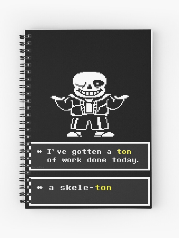 Undertale Sans Skeleton Undertale T Shirt Spiral Notebook By Corruptions Redbubble