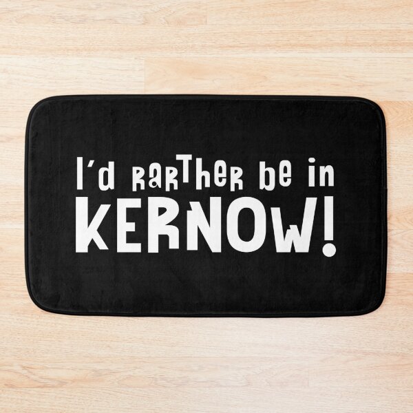 Item preview, I'd rather be in Kernow White On Black designed and sold by Logo-A-GoGo.