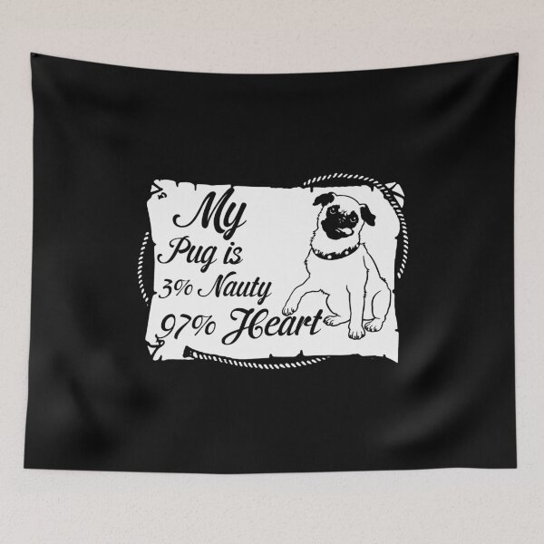 Item preview, My pug is 3% nauty 97% heart - Funny pug dog lover Gift designed and sold by Teenation9.