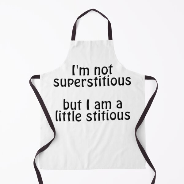 Item preview, I'm not superstitious  but I am a little stitious designed and sold by afternoontees.