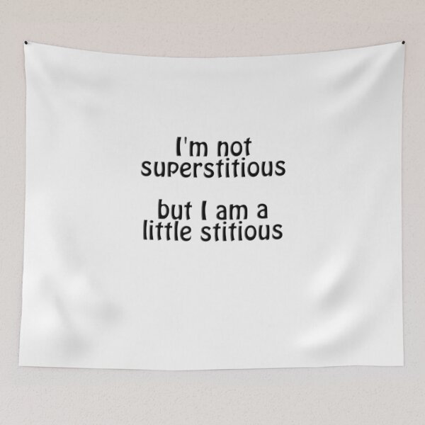 Item preview, I'm not superstitious  but I am a little stitious designed and sold by afternoontees.