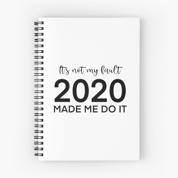 Item preview, It's not my fault, 2020 made me do it designed and sold by Nathalie Aynié.