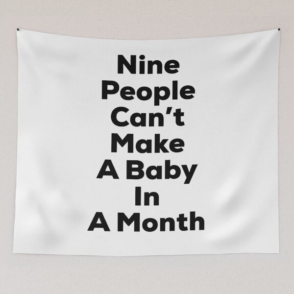 Item preview, Hardwork- Nine People Can’t Make A Baby In A Month designed and sold by So Witcasm ?.