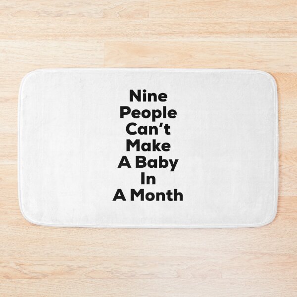 Item preview, Hardwork- Nine People Can’t Make A Baby In A Month designed and sold by So Witcasm ?.