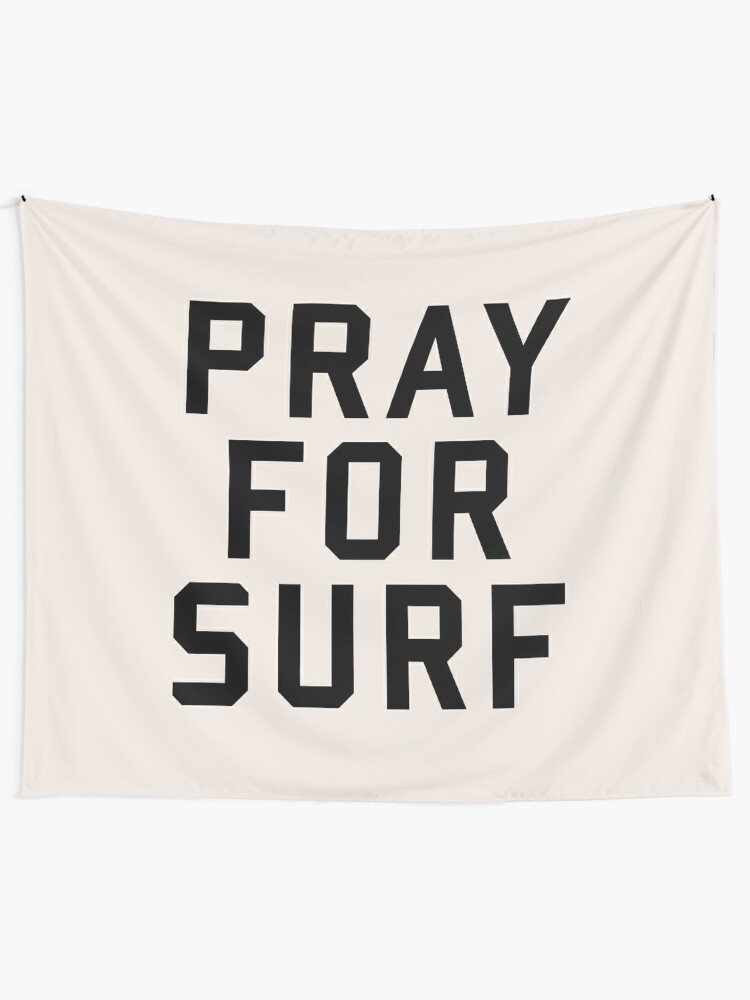 Pray For Surf Tapestry
