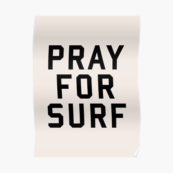 Pray For Surf Poster